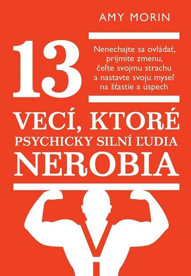 E-kniha 13 vecí, ktoré psychicky silní ľudia nerobia - Amy Morin