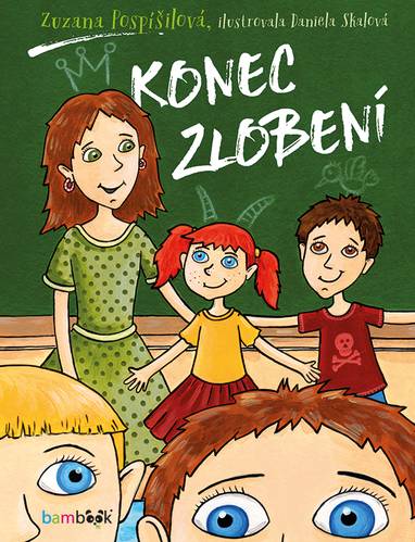 E-kniha Konec zlobení - Zuzana Pospíšilová, Daniela Skalová