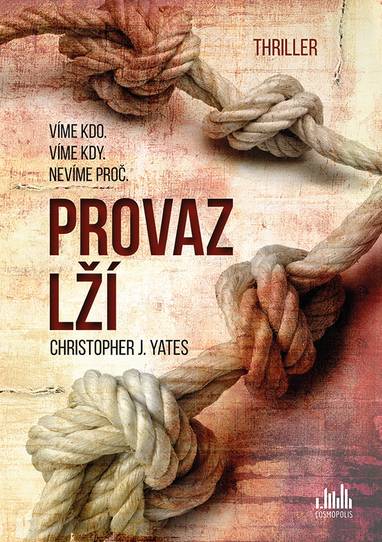 E-kniha Provaz lží - Christopher J. Yates