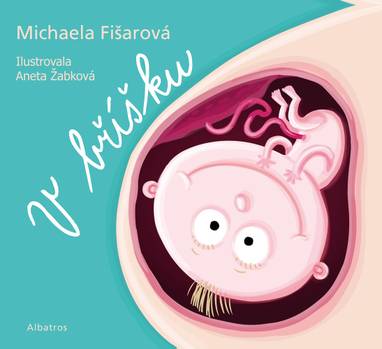 E-kniha V bříšku - Michaela Fišarová