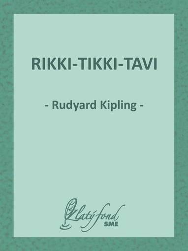 E-kniha Rikki-Tikki-Tavi - Rudyard Kipling