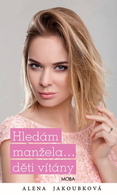 E-kniha Hledám manžela…děti vítány - Alena Jakoubková