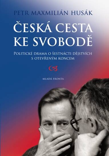 E-kniha Česká cesta ke svobodě - Petr Husák