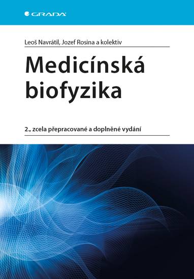 E-kniha Medicínská biofyzika - kolektiv a, Jozef Rosina, Leoš Navrátil