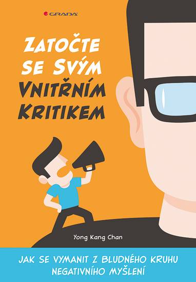 E-kniha Zatočte se svým vnitřním kritikem - Yong Kang Chan