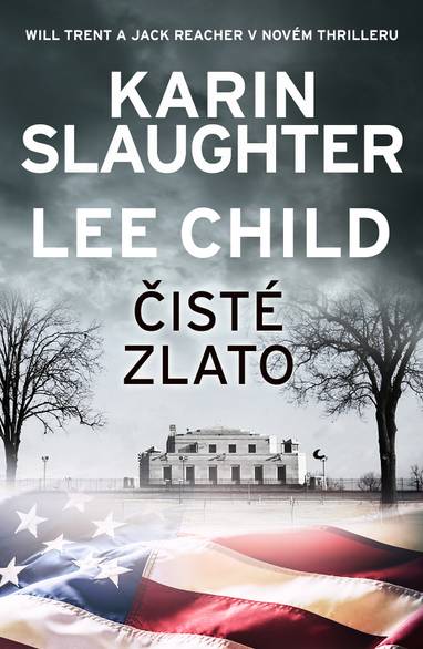 E-kniha Čisté zlato - Karin Slaughter, Lee Child