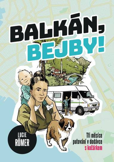 E-kniha Balkán, bejby! - Lucie Roemer