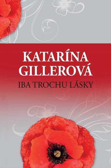 E-kniha Iba trochu lásky - Katarína Gillerová