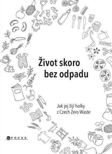 E-kniha Život skoro bez odpadu - Michaela Gajdošová, Jana Karasová, Helena Škrdlíková