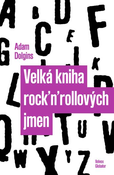 E-kniha Velká kniha rock'n'rollových jmen - Adam Dolgins