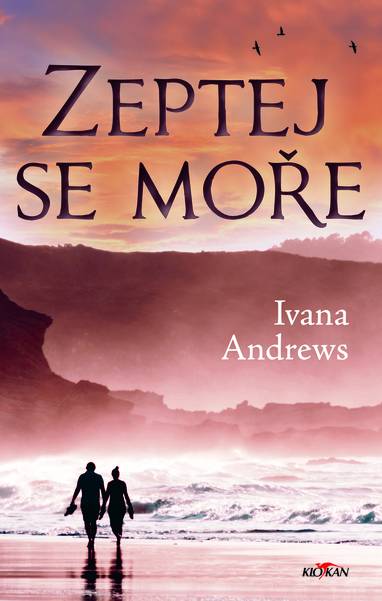 E-kniha Zeptej se moře - Ivana Andrews