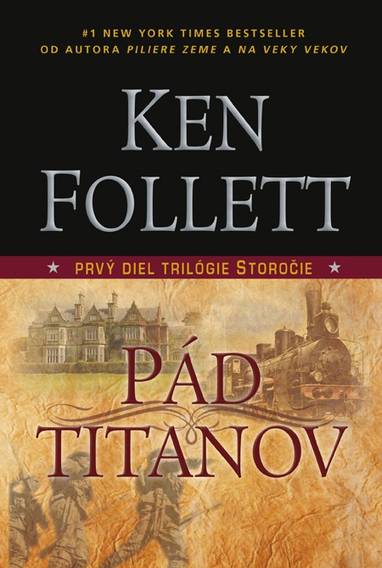 E-kniha Pád titanov - Ken Follett