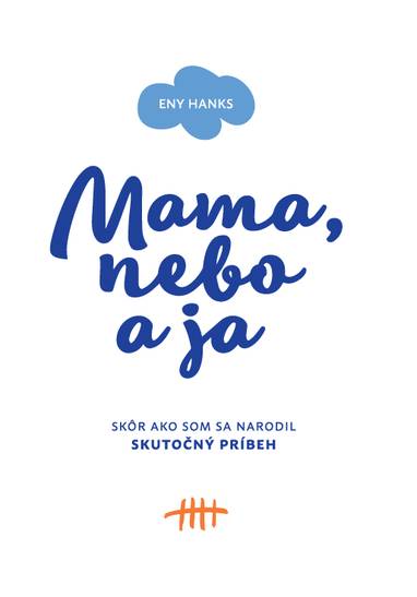 E-kniha Mama, nebo a ja - Eny Hanks