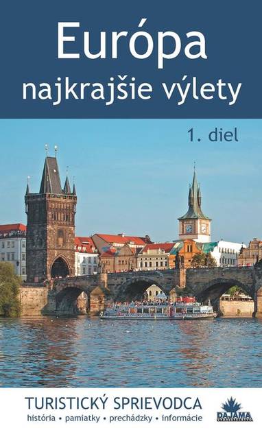 E-kniha Európa – najkrajšie výlety (1. diel) - Juraj Kucharík