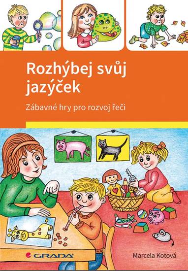 E-kniha Rozhýbej svůj jazýček - Marcela Kotová, Veronika Kubáčová