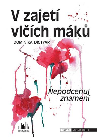 E-kniha V zajetí vlčích máků - Dominika Digtyar