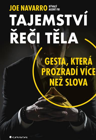 E-kniha Tajemství řeči těla - Joe Navarro