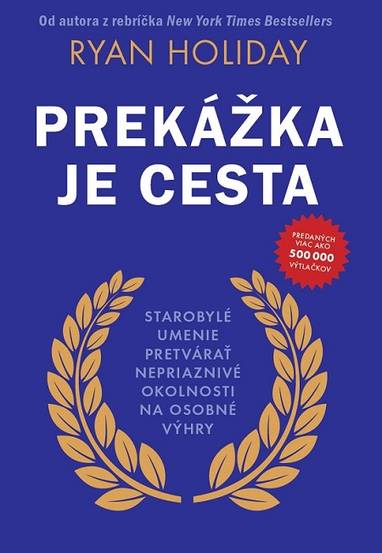 E-kniha Prekážka je cesta - Ryan Holiday