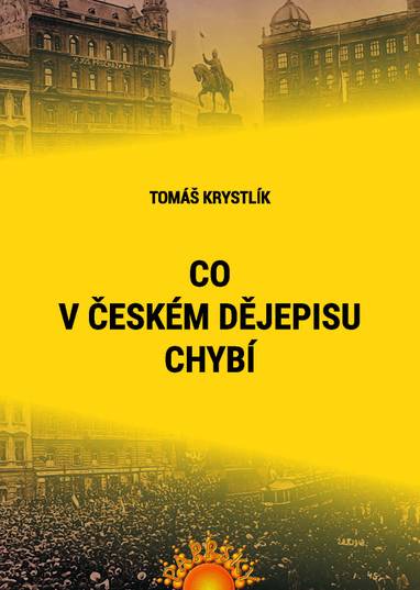 E-kniha Co v českém dějepisu chybí - Tomáš Krystlík