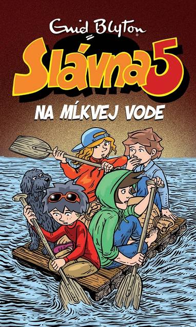 E-kniha Slávna päťka na Mĺkvej vode - Enid Blyton