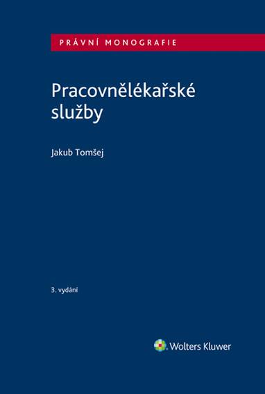 E-kniha Pracovnělékařské služby, 3. vydání - Jakub Tomšej