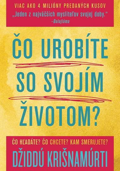 E-kniha Čo urobíte so svojím životom? - Džiddú Krišnamúrti