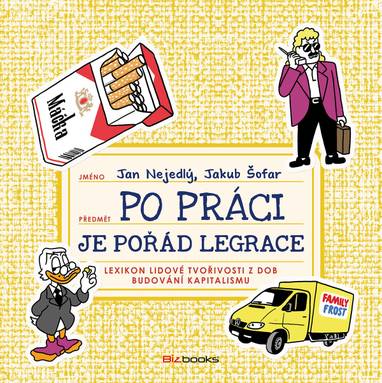 E-kniha Po práci je pořád legrace - Jan Nejedlý, Jakub Šofar