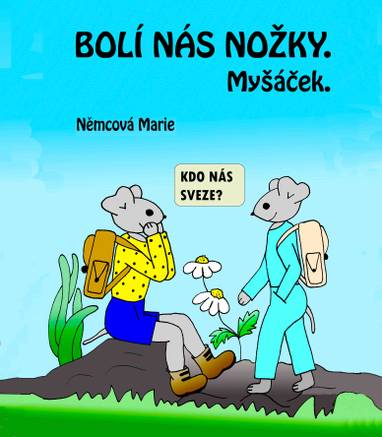 E-kniha Bolí nás nožky. Myšáček - Marie Němcová