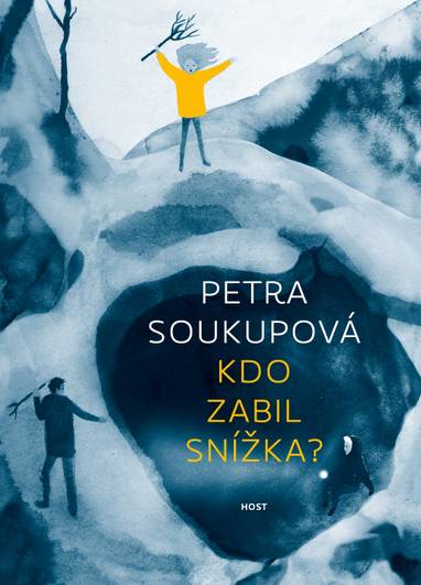 E-kniha Kdo zabil Snížka? - Petra Soukupová