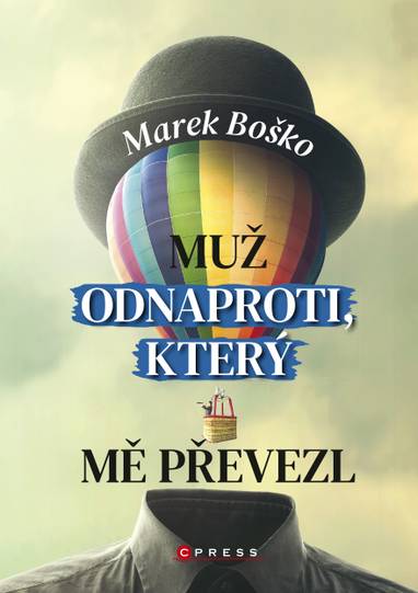 E-kniha Muž odnaproti, který mě převezl - Marek Boško