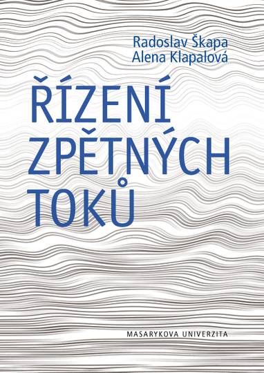 E-kniha Řízení zpětných toků - Radoslav Škapa, Alena Klapalová