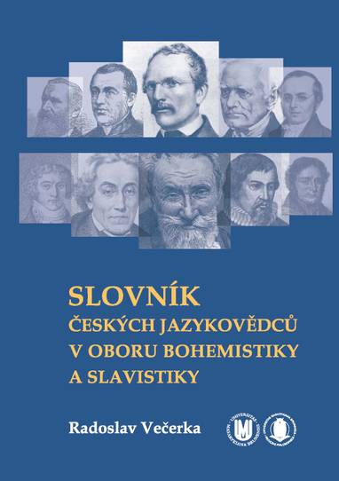 E-kniha Slovník českých jazykovědců v oboru bohemistiky a slavistiky - Radoslav Večerka