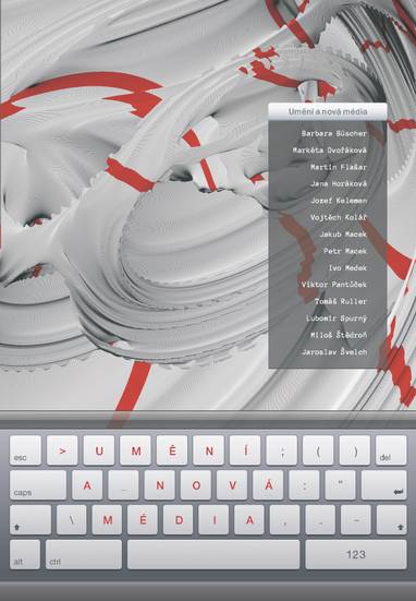 E-kniha Umění a nová média - Petr Macek, Jana Horáková, Martin Flašar, Barbara Büscher