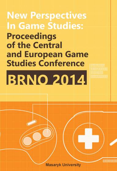 E-kniha New Perspectives in Game Studies - Jan Miškov, Jaroslav Švelch, Tomáš Bártek, Zdeněk Záhora