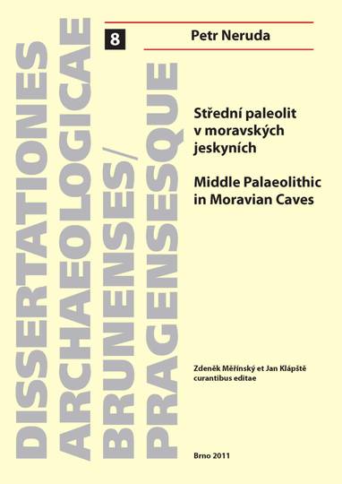 E-kniha Střední paleolit v moravských jeskyních. Middle Palaeolithic in Moravian Caves - Petr Neruda