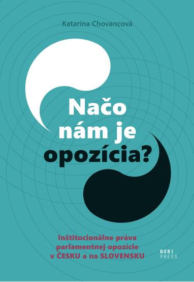 E-kniha Načo nám je opozícia? - Katarína Chovancová