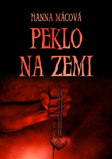 E-kniha Peklo na zemi - Hanna Mácová