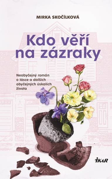 E-kniha Kdo věří na zázraky - Mirka Skočílková