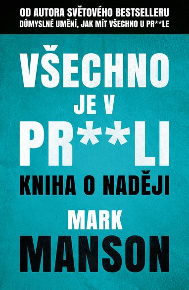 E-kniha Všechno je v pr**li - Mark Manson