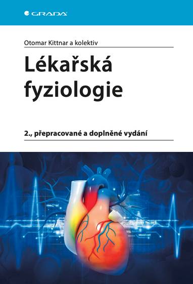 E-kniha Lékařská fyziologie - kolektiv a, Otomar Kittnar