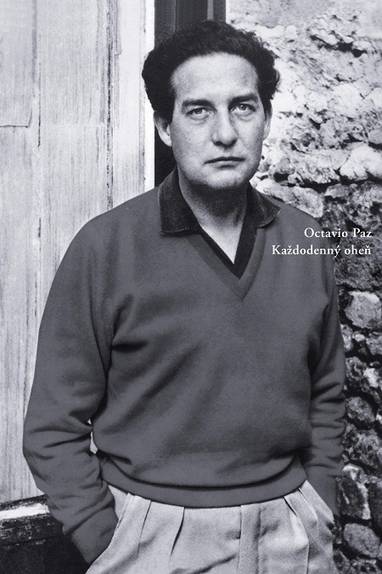 E-kniha Každodenný oheň - Octavio Paz