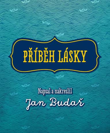 E-kniha Příběh lásky - Jan Budař