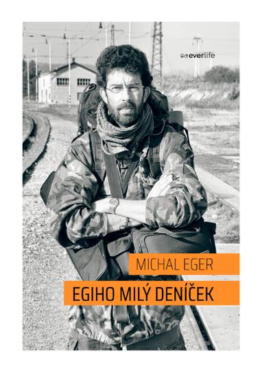 E-kniha Egiho milý deníček - Michal Eger