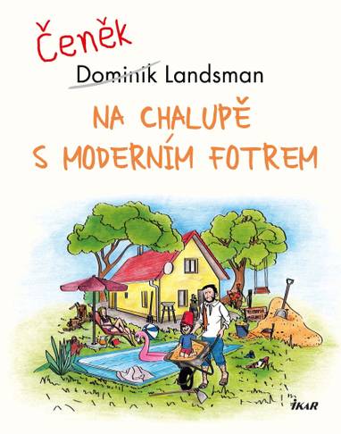 E-kniha Na chalupě s moderním fotrem - Dominik Landsman