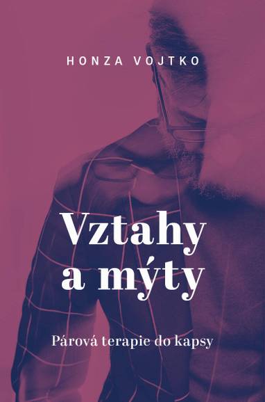 E-kniha Vztahy a mýty - H:o)nza Vojtko