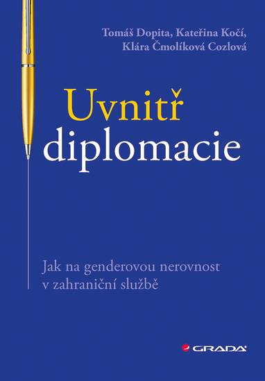 E-kniha Uvnitř diplomacie - Tomáš Dopita, Kateřina Kočí, Cozlová Klára Čmolíková