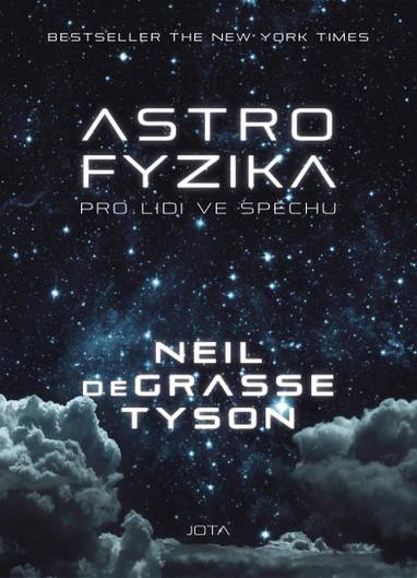 E-kniha Astrofyzika pro lidi ve spěchu - Neil deGrasse Tyson