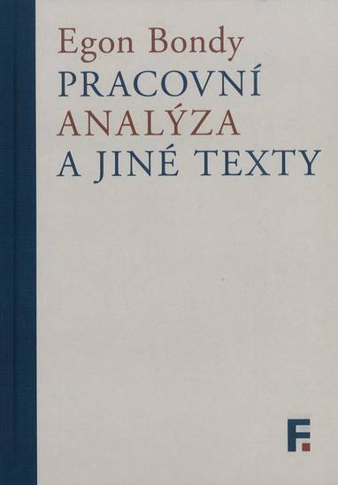 E-kniha Pracovní analýza a jiné texty - Egon Bondy