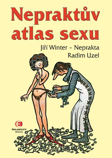 E-kniha Nepraktův atlas sexu - Jiří Winter-Neprakta, MUDr. Radim Uzel