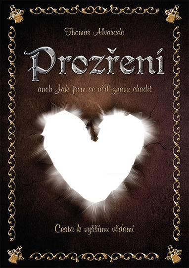 E-kniha Prozření, aneb jak jsem se učil znovu chodit - Thomas Alvarado